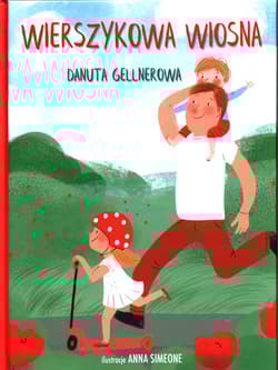 Wierszykowa wiosna - Danuta Gellnerowa