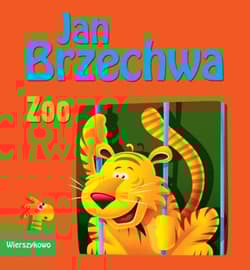 Wierszykowo Zoo - Jan  Brzechwa