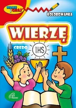 Wierzę Credo kolorowanka dla dzieci - Praca zbiorowa