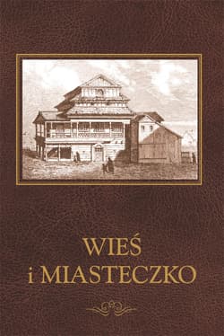 Wieś i miasteczko - Opracowanie Zbiorowe