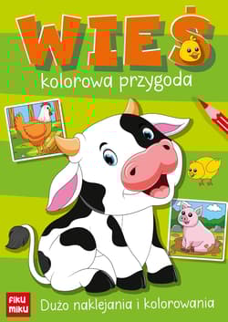 Wieś. Kolorowa przygoda - Katarzyna Maćkowiak