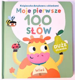 Wieś. Książeczka dotykowa z okienkami - moje pierwsze 100 słów - Opracowanie Zbiorowe