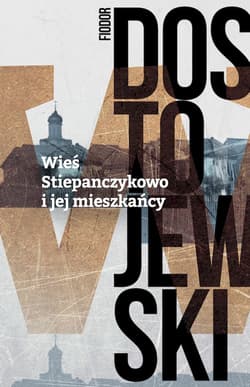 Wieś Stiepańczykowo i jej mieszkańcy