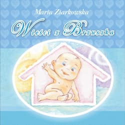 Wieści z brzuszka - Maria Ziarkowska