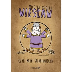 Wiesław czyli mroki średniowiecza