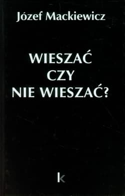 Wieszać czy nie wieszać? Artykuły z 1950-1959 - Józef Mackiewicz