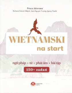 Wietnamski na start - Barbara Szacoń-Wójcik, Sara Nguyen Truong, Ignacy