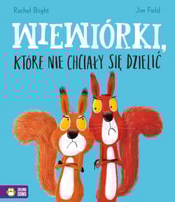 Wiewiórki które nie chciały się dzielić - Bright Rachel