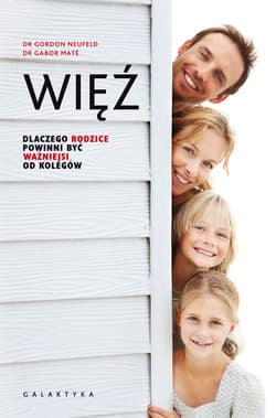 Więź - ebook - Gordon Neufeld, Mate Gabor