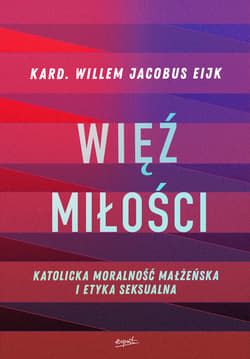 Więź miłości - ebook - Eijk Willem Jacobus