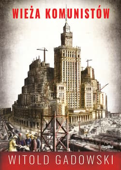 Wieża komunistów - ebook - Witold Gadowski
