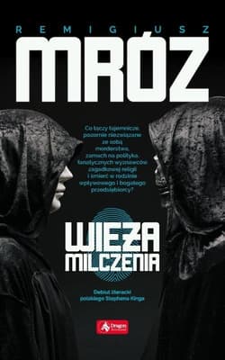Wieża milczenia - Remigiusz Mróz
