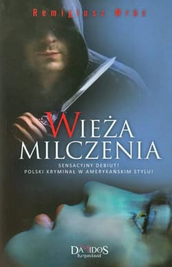 Wieża milczenia - Remigiusz Mróz