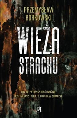 Wieża Strachu Wielkie Litery - Przemysław Borkowski