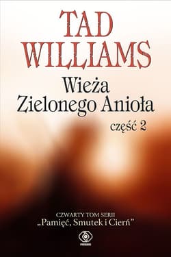 Wieża Zielonego Anioła część 2 - ebook - Tad Williams