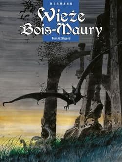 Wieże Bois-Maury Tom 6 Sigurd - Hermann