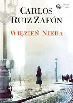 Więzień Nieba - Carlos Ruiz  Zafon