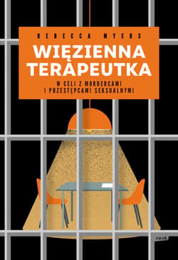 Więzienna terapeutka. W celi z mordercami i przestępcami seksualnymi - ebook