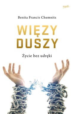 Więzy duszy - ebook - Chemnitz Benita Francis
