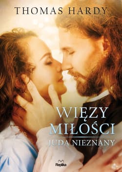 Więzy miłości Juda nieznany - Thomas Hardy
