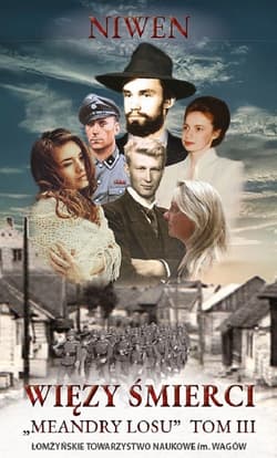 Więzy śmierci Meandry losu Tom 3 - Niwen