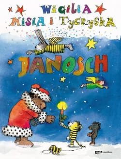 Wigilia Misia i Tygryska - Janosch