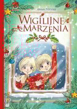 Wigilijne marzenia - Anna Potyra