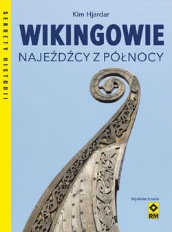 Wikingowie Najeźdźcy z Północy wyd. 2026 - Kim Hjardar