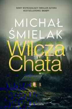 Wilcza chata - Michał Śmielak
