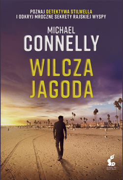 Wilcza jagoda - Michael Connelly