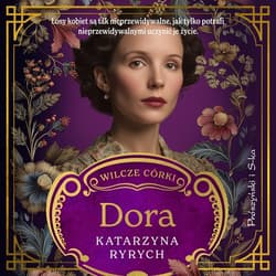 Wilcze córki. Dora. Tom 2 - audiobook