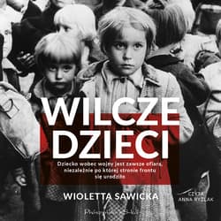 Wilcze dzieci - audiobook - Wioletta Sawicka