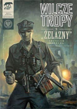Wilcze tropy 5 Żelazny Zdzisław Badocha - Sławomir Zajączkowski, Krzysztof Wyrzykowski