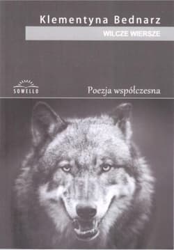 Wilcze wiersze - Klementyna Bednarz