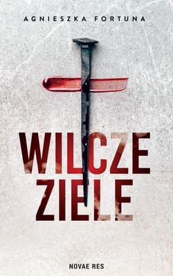Wilcze ziele - Agnieszka Fortuna