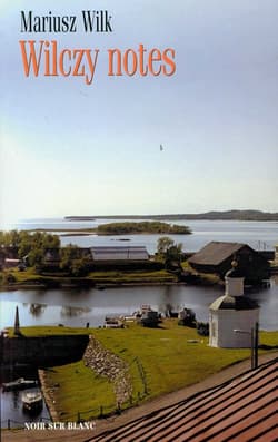 Wilczy notes - Mariusz Wilk