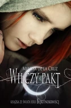 Wilczy pakt - Melissa  De La Cruz