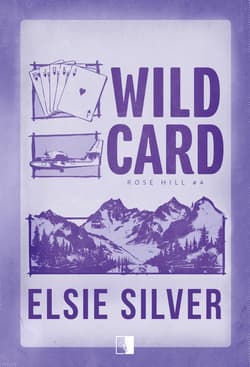 Wild Card. Rose Hill. Tom 4 - Elsie Silver