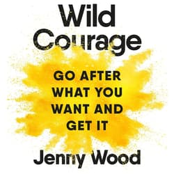 Wild Courage - Jenny Wood