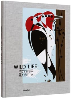 Wild Life - Charley Harper, Margaret Rhodes