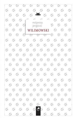 Wilimowski - Jergović Miljenko