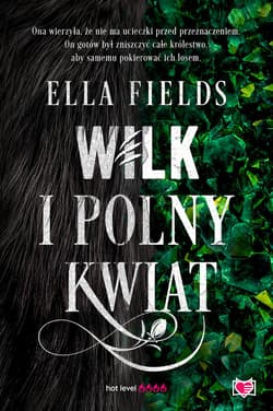 Wilk i Polny Kwiat - ebook - Ella Fields