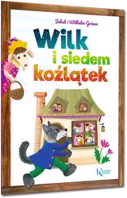 Wilk i siedem koźlątek - Katarzyna Kieś-Kokocińska, Agnieszka Antosiewicz, Maria Zagnińska