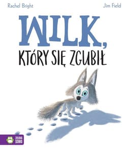 Wilk, który się zgubił - Bright Rachel