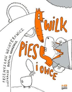 Wilk Pies i Owce - Przemysław Wechterowicz