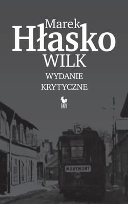 Wilk (wydanie krytyczne) - ebook - Marek Hłasko