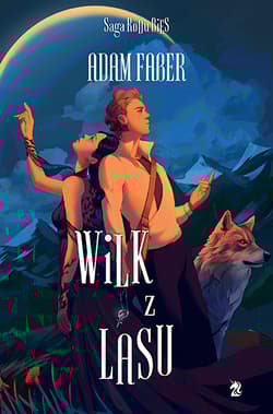 Wilk z lasu - Adam  Faber