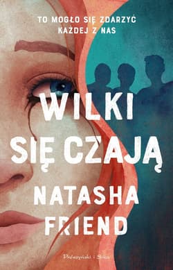 Wilki się czają - ebook - Natasha Friend