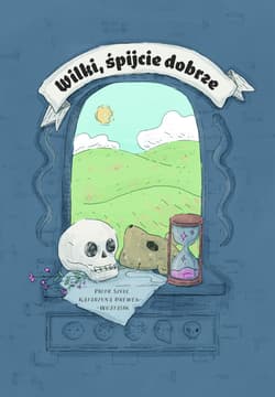 Wilki, śpijcie dobrze - Piotr Szulc, Katarzyna Drewek-Wojtasik