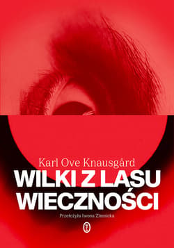Wilki z lasu wieczności - ebook - Karl Ove Knausgård